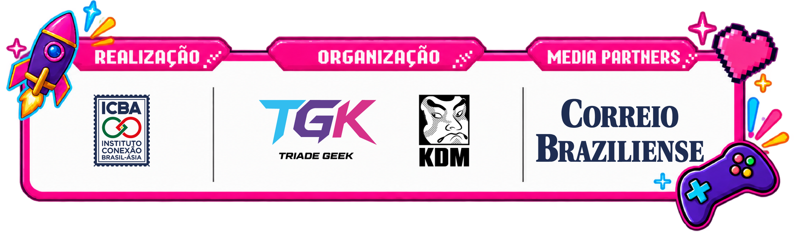 Realização, organização e parceiros de mídia do House Geek